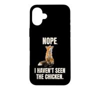 Fox Meme Renard Nope I Haven't Seen The Chicken Coque pour iPhone 16 Plus