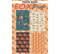 Fox Pattern Photo Book: Fantastic Gift For Friends With Beautiful Photos Of Animal Designs To Relax And Unwind A Great Present For Special Occasions
