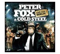 Fox,Peter - Peter Fox & Coldsteel Live aus Berlin (Digi Pack)