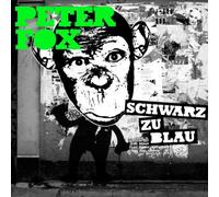 Fox,Peter - Schwarz Zu Blau