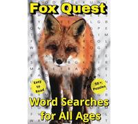 Fox Quest: A Word Search Adventure! | Easy-to-Read Print | 50+ Fun Puzzles | The Perfect Gift for KIDS, ADULTS & FOX LOVERS - Foxes, Forests, & Tons of Fun!
