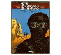 Fox - Tome 03 Raïs el Djemat - Jean Dufaux - Glénat - cartonné - Bande dessinée