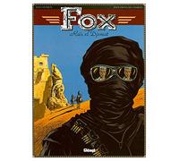 Jean Dufaux – Fox, Tome 3 : Raïs el Djemat – Cartonné – Glénat