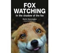 Fox Watching: In the Shadow of the Fox - [Version Originale] Inconnu (Auteur)
