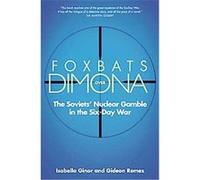 Foxbats Over Dimona Gideon Remez, Isabella Ginor (Auteur)