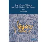 Foxes Book of Martyrs and Early Modern Print Culture - John N. Ohio State University King - Cambridge University Press - Livre en Anglais - Paperback John N. Ohio State University KingJohn N. Ohio Sta