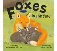 Foxes in the Yard