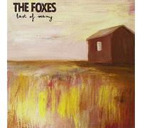 Foxes - Last of Many