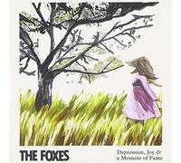 Foxes,The - Depression Joy & A Moment of Fame