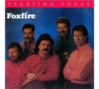 Foxfire - Starting Today