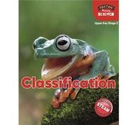 Foxton Primary Science Classification Upper KS2 Science by Nichola Tyrrell Nichola Tyrrell (Auteur)