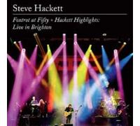 Foxtrot At Fifty / Hackett Highlights : Live In Brighton Édition Limitée CD