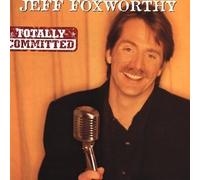 Foxworthy, Jeff - Totally Committed Live Edition by Foxworthy, Jeff (1998) Audio CD