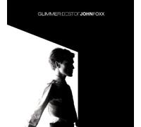 Foxx, John - Glimmer: The Best of [Import]