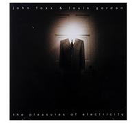 Foxx John & Gordon - The Pleasures of Electricity.Plus [Import]
