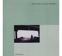 Foxx, John - Shifting City.Plus [Import]