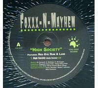 Foxxx N Mayhem - High Society [Vinyl Single 12'']
