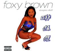 Foxy Brown - (CD Album Foxy Brown, 17 Tracks) My Life / Bonnie & Clyde Part II / Baller Bitch / Hot Spot / Baby Mother / It's Hard Being Wifee etc..