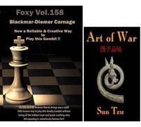 Foxy Chess Openings, 158 : Blackmar-Diemer Carnage & ChessCentral's Art of War E-Book: (2 Item Bundle) by IM Andrew Martin