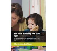 Foxy Fun: A Fox Coloring Book for All Ages: Let your creativity roam free with over 30 intricate fox designs to color! Description: Unleash your inner ... "Foxy Fun: A Fox Coloring Book for All Ages