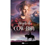 Foyer de cow-boy: Les cow-boys, T3