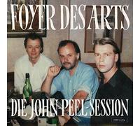 Foyer des Arts - Die John Peel Session