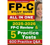 FP-C Study Guide Exam Prep: Latest All-in-One FP-C Review and 600 Practice Questions and In-depth Answer Explanations for the Certified Flight Paramedic Exam (Contains 5 Full-Length Tests)