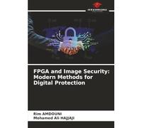 FPGA and Image Security: Modern Methods for Digital Protection