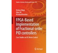FPGA-Based Implementation of Fractional-order PID controllers: Case Studies on DC Motor Control
