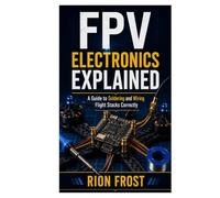FPV Electronics Explained: A Guide to Soldering and Wiring Flight Stacks Correctly