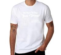 FPVAWKBL BE Nice to The Bus Driver It's A Long Walk Home from School T-Shirt Cotton t Shirts Funny