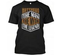 FPVAWKBL New Matthews The Man Legend Thing S-Myth T-Shirt-Cotton Breathable Shirt S-11XL