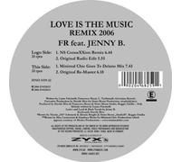 Fr Feat. Jenny B. Love Is the Music - Remix 2006 (Vinyl)