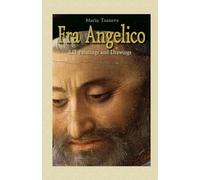 Fra Angelico: 121 Paintings and Drawings