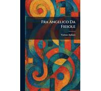 Fra Angelico Da Fiesole
