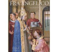 Fra Angelico - La chapelle Niccoline du Vatican