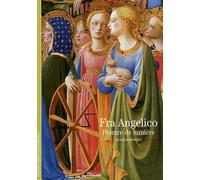 Fra Angelico: Peintre de lumière