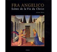 Fra Angelico : Scène de la Vie du Christ