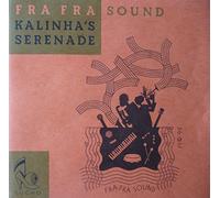 Fra Fra Sound - Kalinha'S Serenade