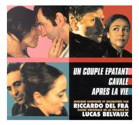 Fra, Ricardo del - Un couple épatant / Cavale / Après la vie - Digipack 3 CD (BOF)