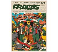 Fracas 3 - Les Chasseurs, Avec Nous ?