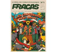 Fracas 3 Les chasseurs, avec nous ? - Philippe Vion-Dury - Fracas - broché - Revue