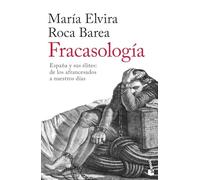 Fracasología: España y sus élites: de los afrancesados a nuestros días