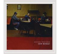 Fracasso, Michael - Saint Monday [Import]