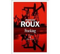 Fracking François Roux (Auteur)