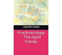 Frackmicology - The Spirit Family