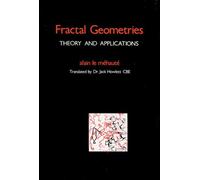Fractal Geometries: Theory and Applications