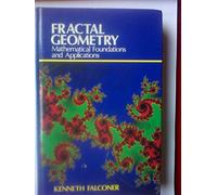 Fractal Geometry: Mathematical Foundations and Applications