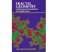 Fractal Geometry: Mathematical Foundations and Applications by Kenneth J. Falconer (1996-12-26)