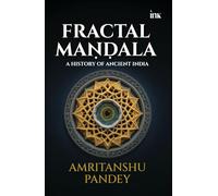 Fractal Mandala : A History of Ancient India